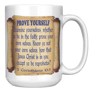 PROVE YOURSELF   -2 Corinthians 13:5