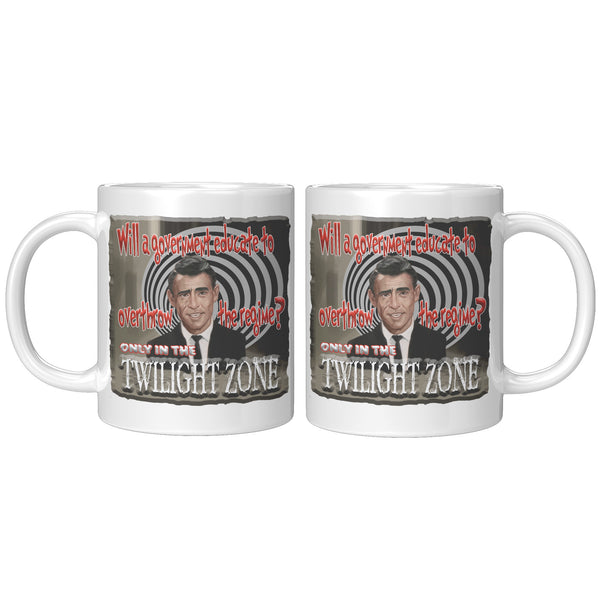 ROD SERLING  -"WILL A GOVERNMENT EDUCATE TO OVERTHROW THE REGIME"?  -ONLY IN THE TWILIGHT ZONE