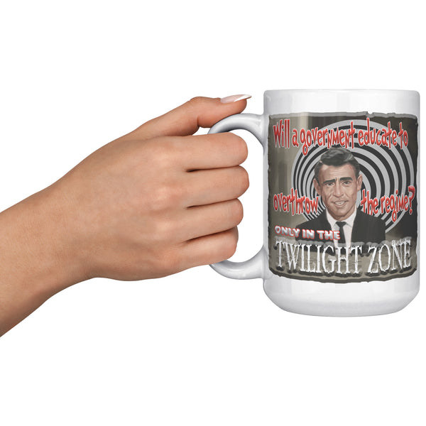 ROD SERLING  -"WILL THE GOVERNMENT EDUCATE TO OVERTHROW THE REGIME"?  ONLY IN THE TWILIGHT ZONE