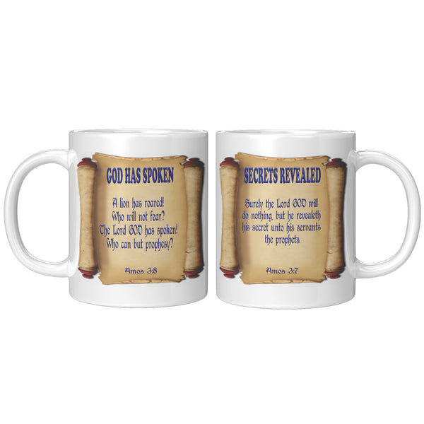 SECRETS REVEALED  -GOD HAS SPOKEN  -AMOS 3:7  -AMOS 3:8