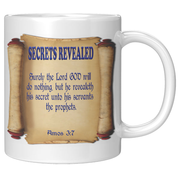 SECRETS REVEALED  -GOD HAS SPOKEN  -AMOS 3:7  -AMOS 3:8