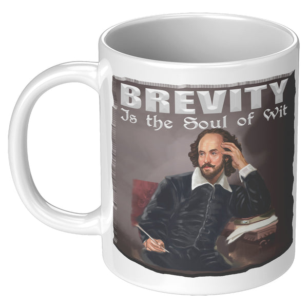SHAKESPEARE  -"BREVITY IS THE SOUL OF WIT"