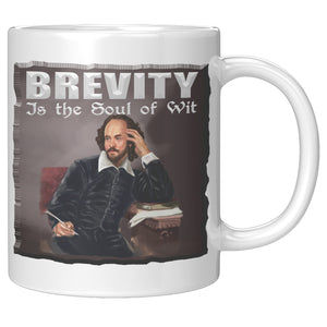 SHAKESPEARE  -"BREVITY IS THE SOUL OF WIT"