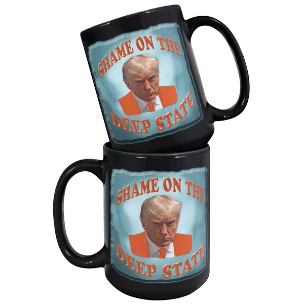 SHAME ON THE  -DEEP STATE