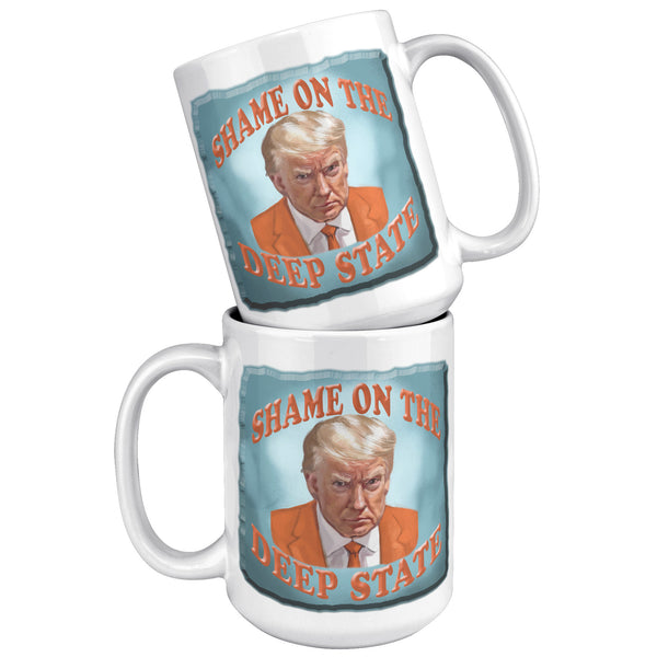 SHAME ON THE  -DEEP STATE