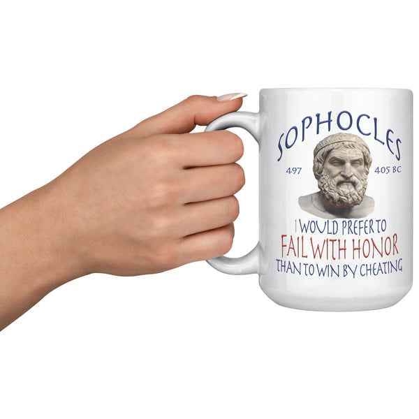 SOPHOCLES  -FAIL WITH HONOR