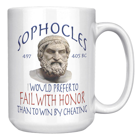 SOPHOCLES  -FAIL WITH HONOR