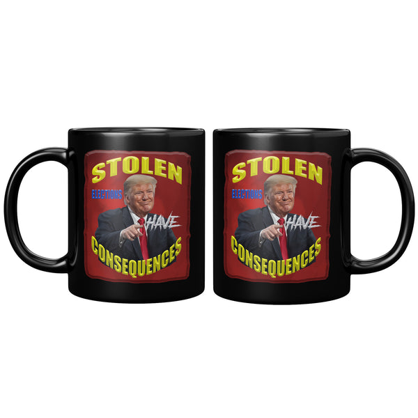 STOLEN ELECTIONS  -HAVE CONSEQUENCES