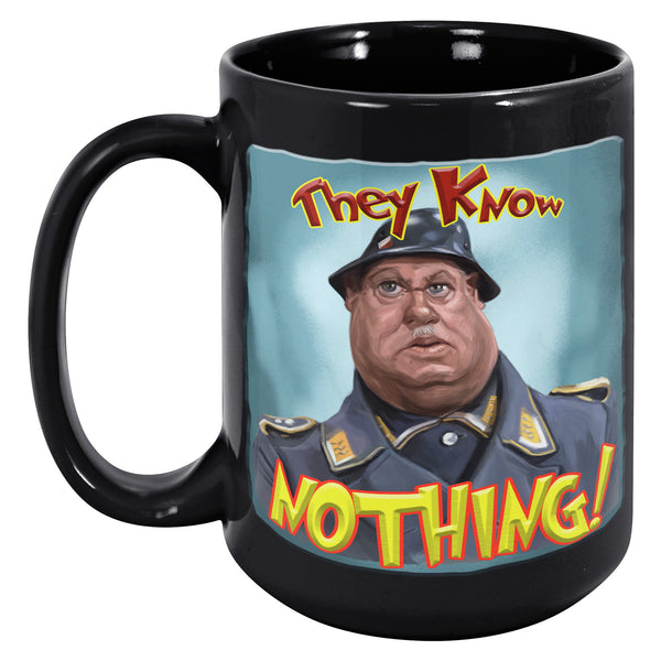 THEY KNOW NOTHING