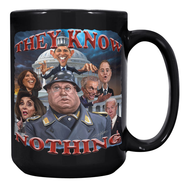 THEY KNOW NOTHING