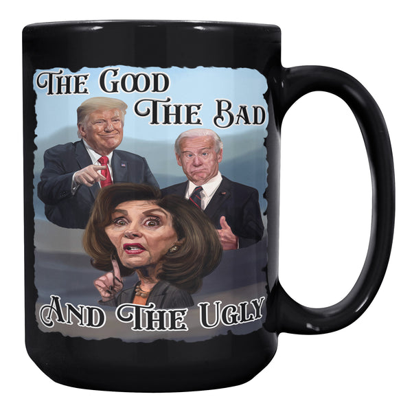 THE GOOD  -THE BAD  -AND THE UGLY