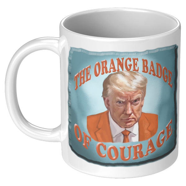 THE ORANGE BADGE  -OF COURAGE