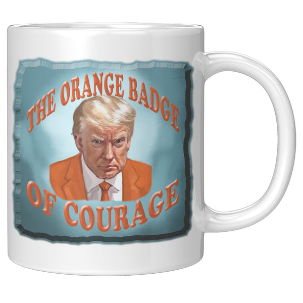 THE ORANGE BADGE  -OF COURAGE
