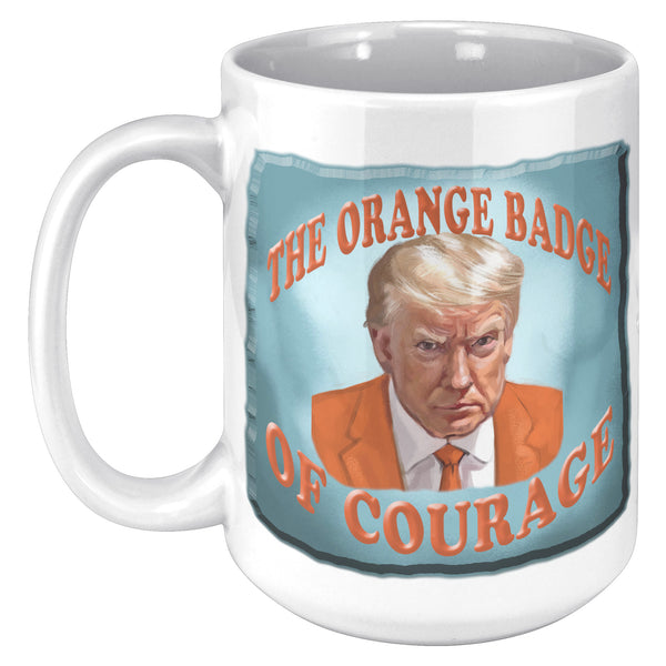 THE ORANGE BADGE  -OF COURAGE