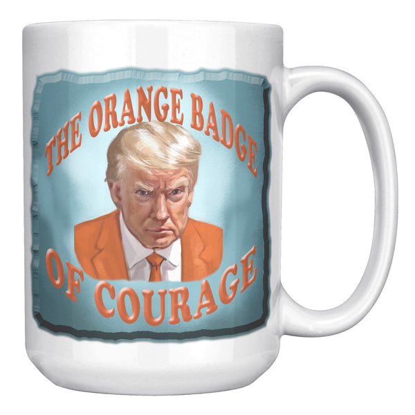 THE ORANGE BADGE  -OF COURAGE