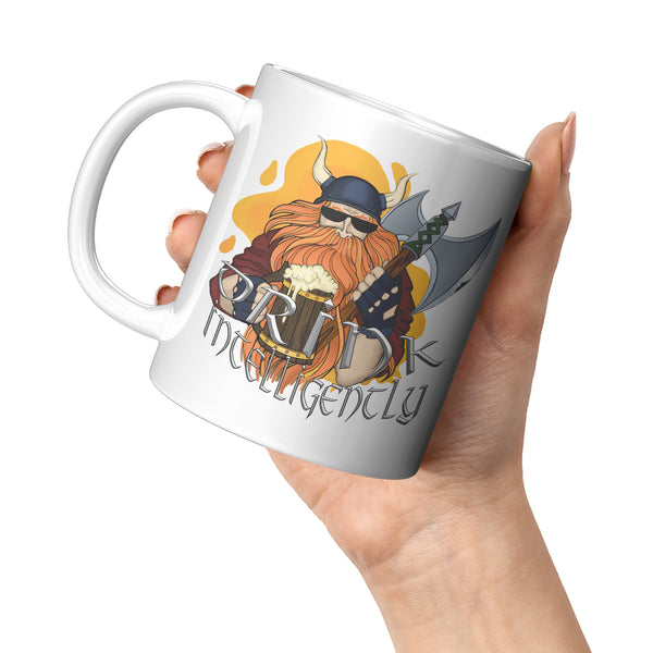 "THE VIKING"  -DRINK INTELLIGENTLY