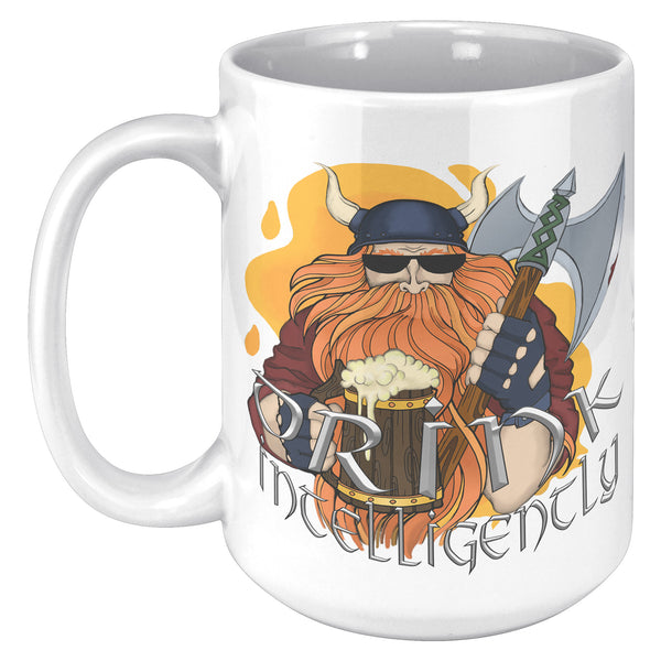 "THE VIKING"  -DRINK INTELLIGENTLY