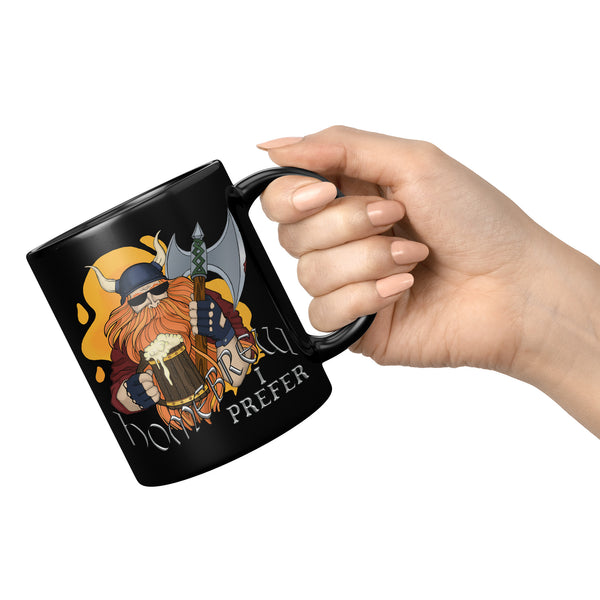 "THE VIKING"  -HOMEBREW I PREFER