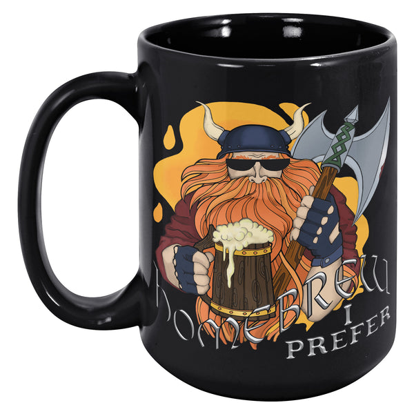 "THE VIKING"  -HOMEBREW I PREFER