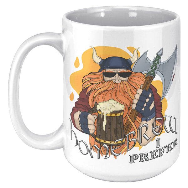 "THE VIKING"  -HOMEBREW I PREFER