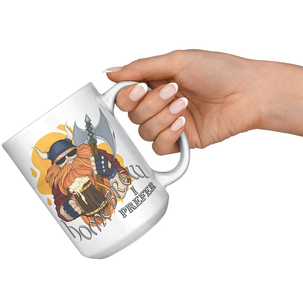 "THE VIKING"  -HOMEBREW I PREFER