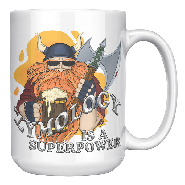 "THE VIKING"  -ZYMOLOGY IS A SUPERPOWER