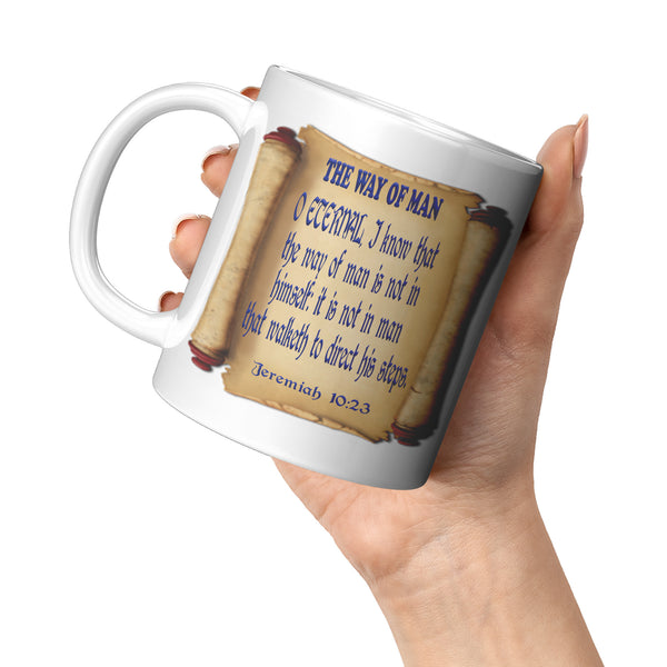 THE WAY OF MAN  -Jeremiah 10:23