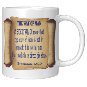 THE WAY OF MAN  -Jeremiah 10:23