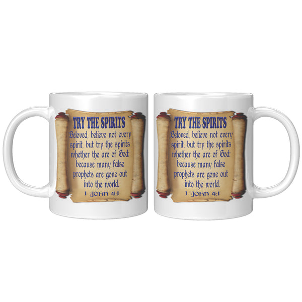 TRY THE SPIRITS  -1 JOHN 4:1