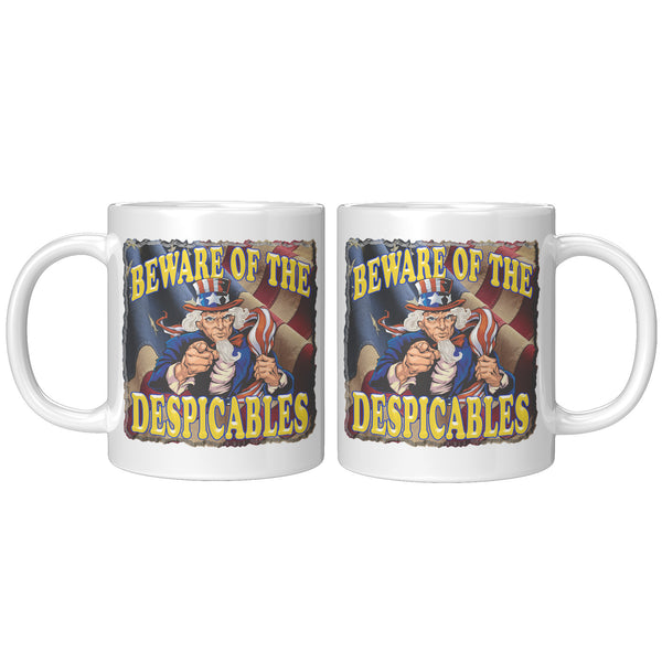 UNCLE SAM  -BEWARE OF THE DESPICABLES