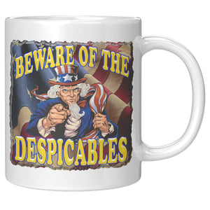 UNCLE SAM  -BEWARE OF THE DESPICABLES