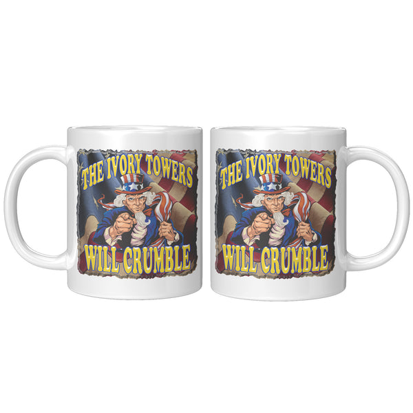 UNCLE SAM  -THE IVORY TOWERS WILL CRUMBLE