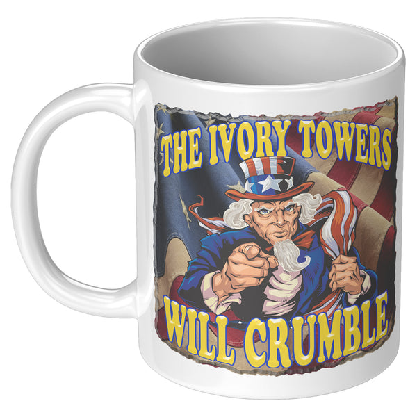 UNCLE SAM  -THE IVORY TOWERS WILL CRUMBLE