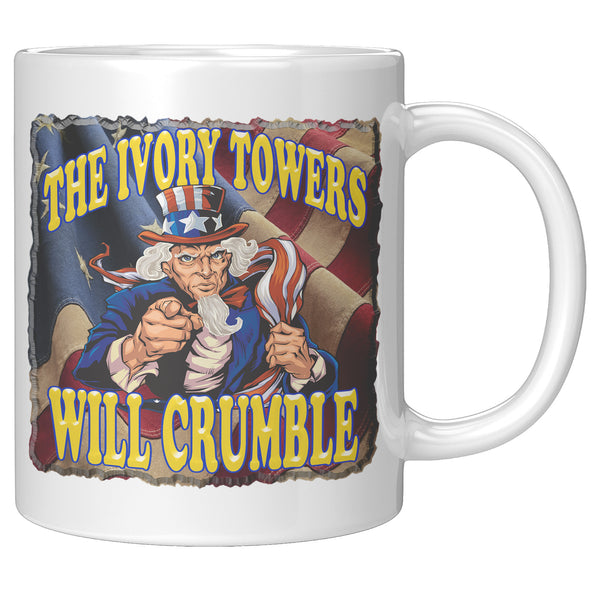 UNCLE SAM  -THE IVORY TOWERS WILL CRUMBLE