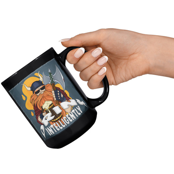 "VIKING"  -DRINK INTELLIGENTLY