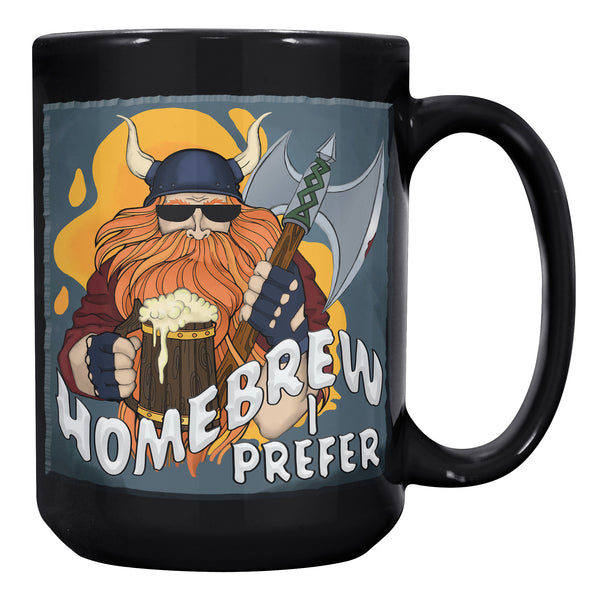 "VIKING"  -HOMEBREW I PREFER