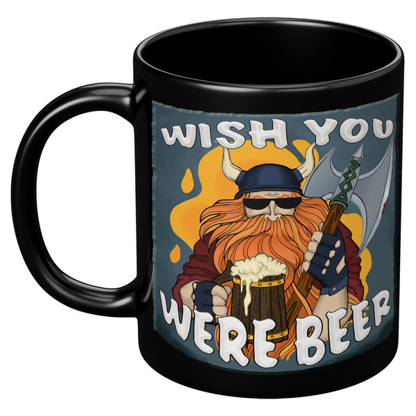 "VIKING"  -WISH YOU WERE BEER