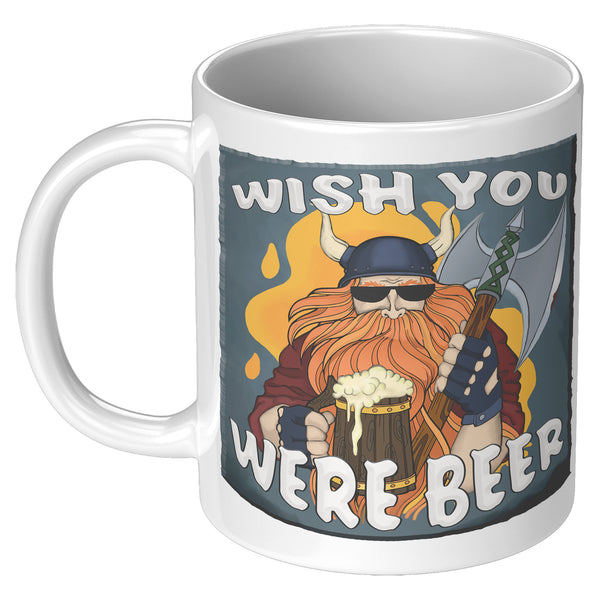 "VIKING"  -WISH YOU WERE BEER