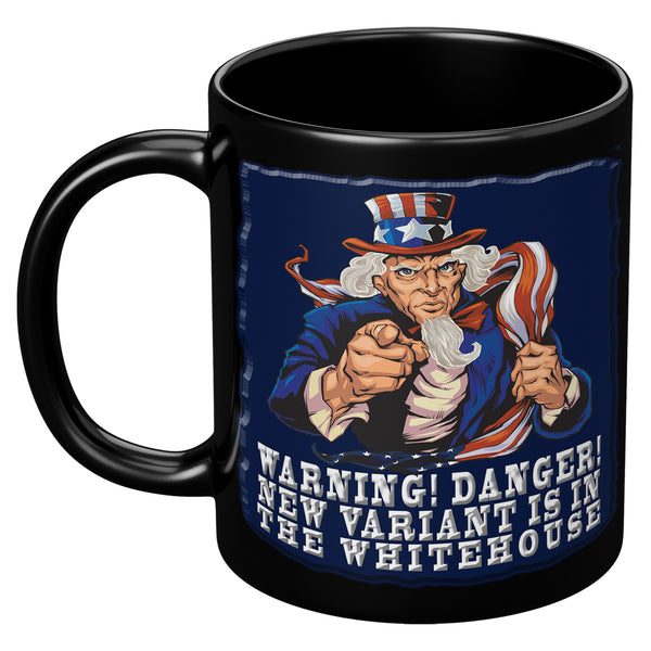 WARNING! DANGER!  -A NEW VARIANT IS IN THE WHITEHOUSE