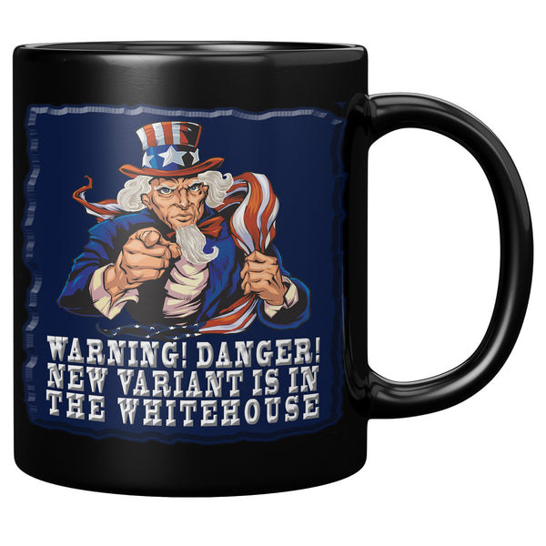 WARNING! DANGER!  -A NEW VARIANT IS IN THE WHITEHOUSE