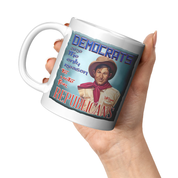 WILL ROGERS  -"DEMOCRATS ARE THE ONLY REASON TO VOTE FOR REPUBLICANS"