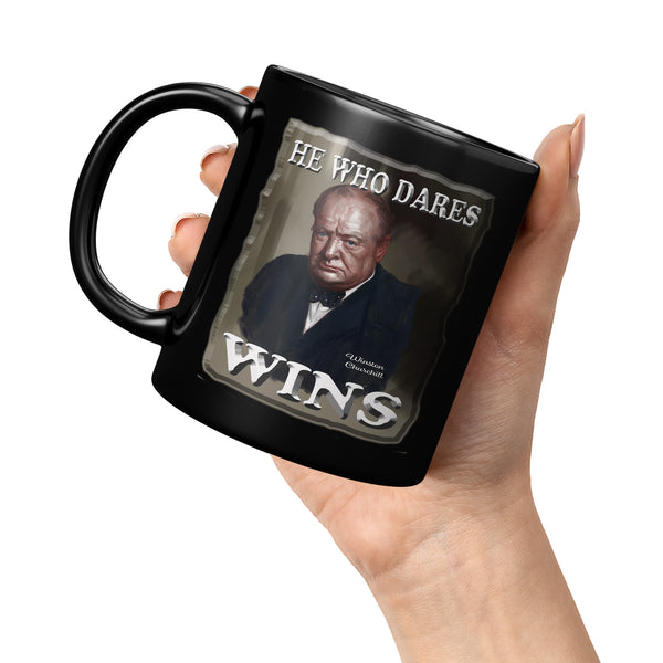 WINSTON CHURCHILL  -HE WHO DARES  -WINS