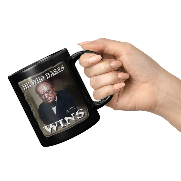 WINSTON CHURCHILL  -HE WHO DARES  -WINS