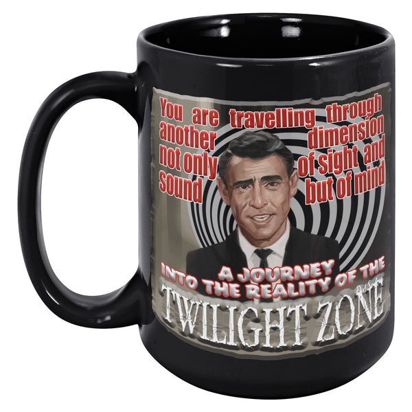 ROD SERLING  -"YOU ARE TRAVELLING THROUGH ANOTHER DIMENSION NOT ONLY OF SIGHT AND SOUND  BUT OF MIND"  -A JOURNEY INTO THE REALITY OF THE TWILIGHT ZONE