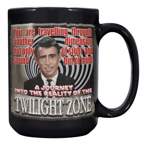 ROD SERLING  -"YOU ARE TRAVELLING THROUGH ANOTHER DIMENSION NOT ONLY OF SIGHT AND SOUND  BUT OF MIND"  -A JOURNEY INTO THE REALITY OF THE TWILIGHT ZONE