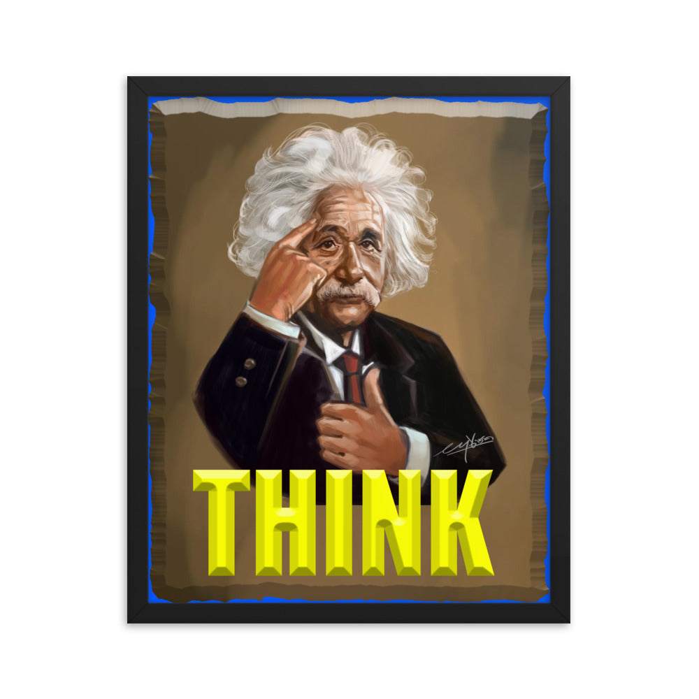 ALBERT EINSTEIN  -THINK  -16" x 20"