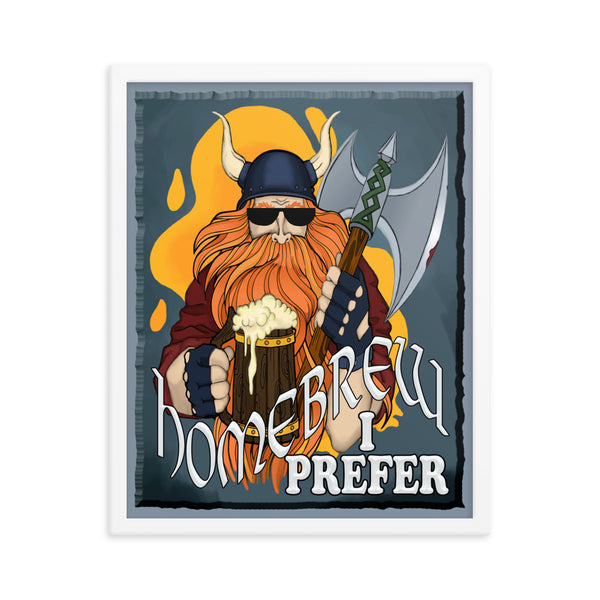 "VIKING"  -HOMEBREW I PREFER