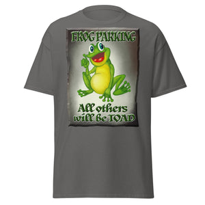 FROG HUMOR  -FROG PARKING  -ALL OTHERS WILL BE TOAD