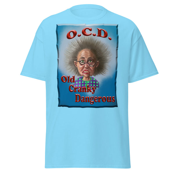O.C.D.  -OLD CRANKY DANGEROUS
