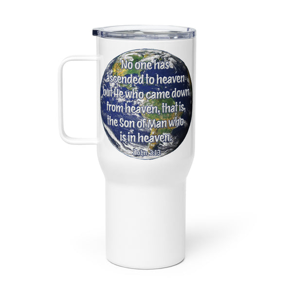 NO MAN HAS ASCENDED TO HEAVEN  -John 3:13